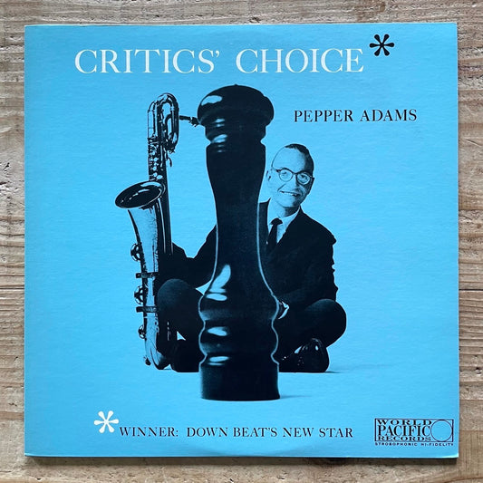PEPPER ADAMS / CRITICS' CHOICE - Japan World Pacific MONO King LP NM GXF-3137