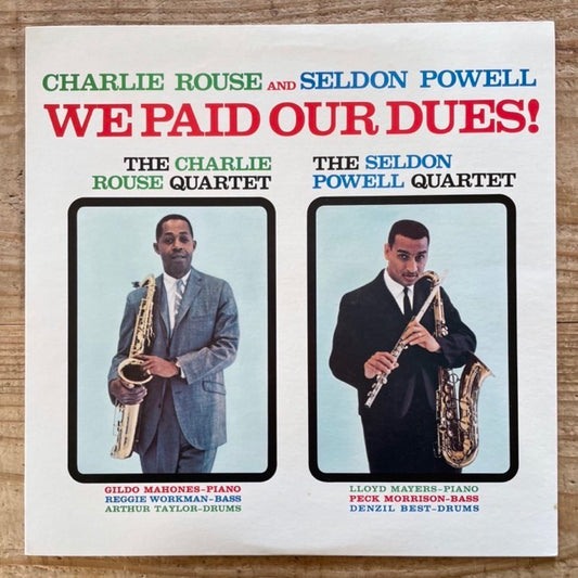 CHARLIE ROUSE - SELDON POWELL / WE PAID OUR DUES on Epic - Japan LP ECPU-9