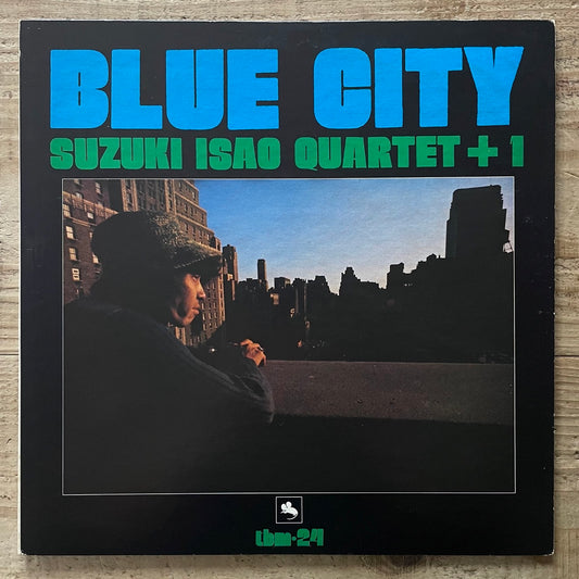 ISAO SUZUKI QUARTET + 1 / BLUE CITY on Three Blind Mice - Japan Original LP TBM-24