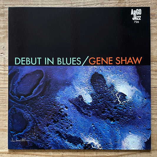 GENE SHAW / DEBUT IN BLUES on Argo - Japan LP PLP-5013