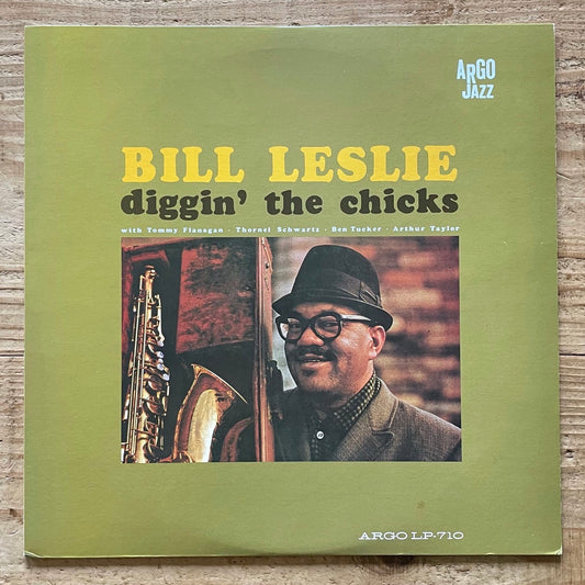 BILL LESLIE / DIGGIN' THE CHICKS on Argo - Japan LP UXP-121-BC
