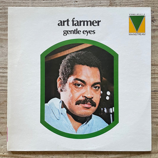 ART FARMER / GENTLE EYES on Mainstream - Japan LP UPS-611-A