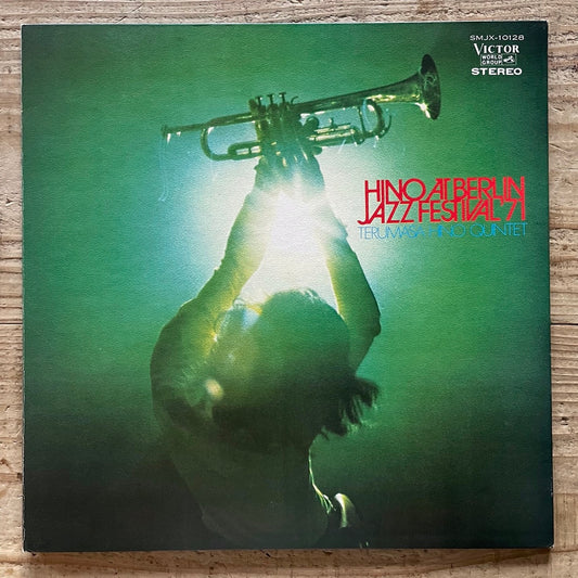 TERUMASA HINO QUINTET / HINO AT BERLIN JAZZ FESTIVAL '71 - Japan Victor Original SMJX-10128