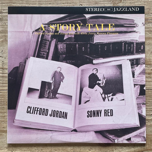CLIFFORD JORDAN & SONNY RED / A STORY TALE on Jazzland - Japan LP NM WWLJ-7045