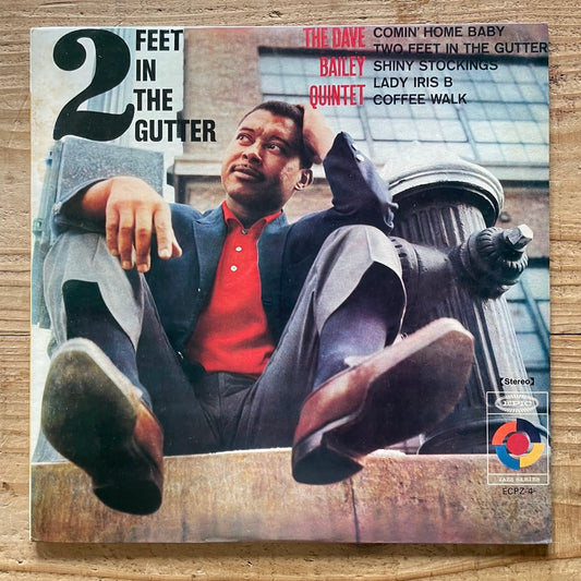 DAVE BAILEY QUINTET / TWO FEET IN THE GUTTER on Epic - Japan LP ECPZ-4